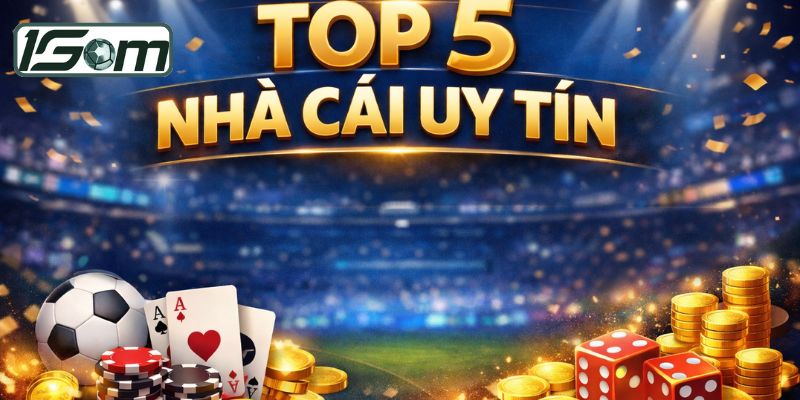 Danh sách nhà cái uy tín dựa trên tiêu chí minh bạch và bảo mật